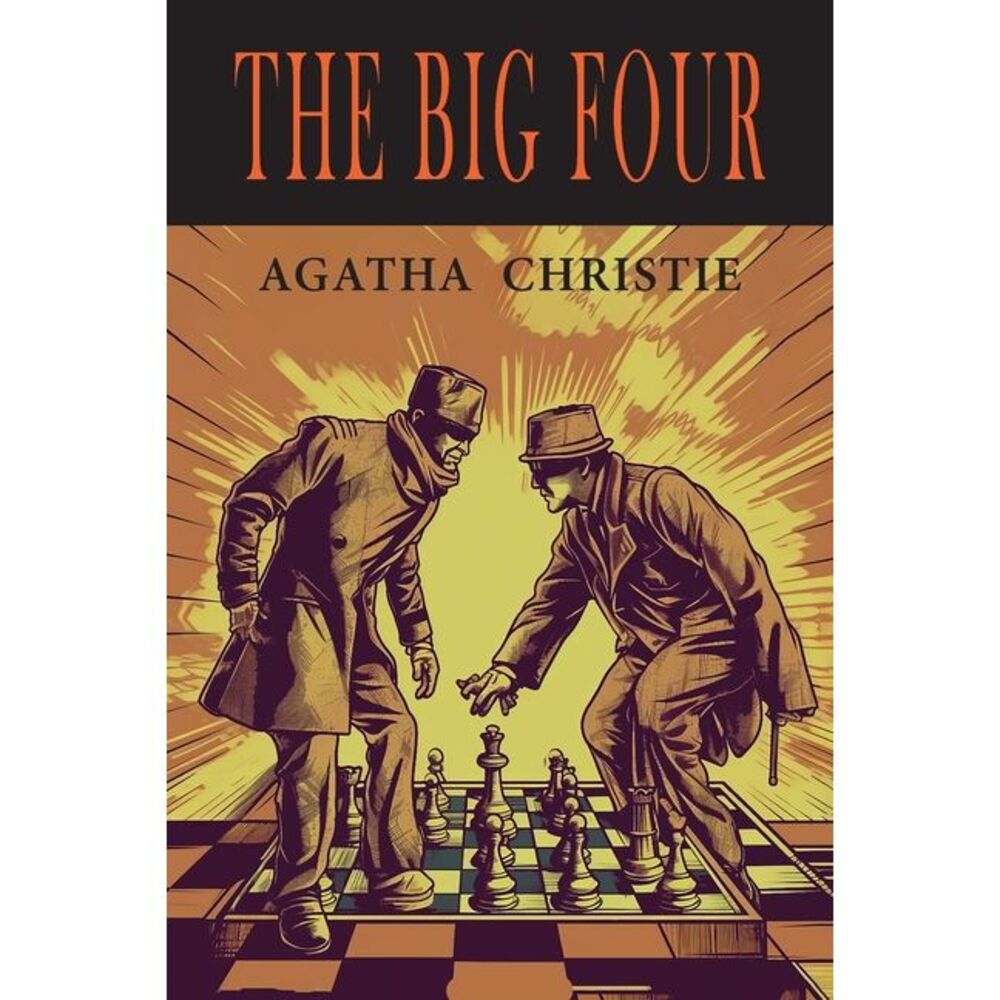The Big Four -- Agatha Christie